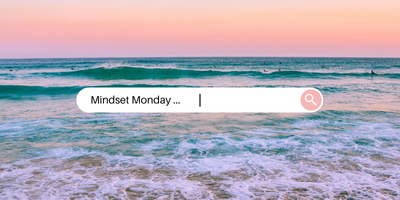 Mindset Monday: Your Guide to a More Mindful, Intentional, and Authentic Life