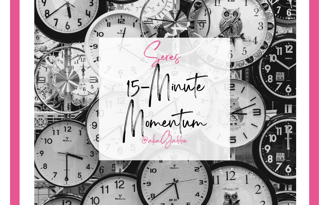 15-Minute Momentum Series: Transforming Your Business and Life